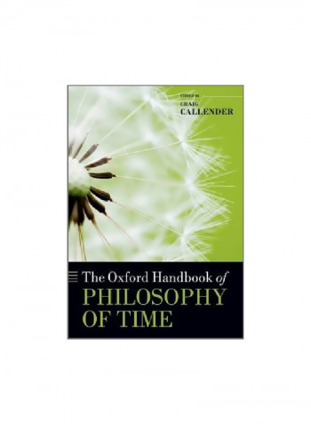 The Oxford Handbook Of Philosophy Of Time Paperback