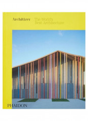 Architizer: The World's Best Architecture Hardcover الإنجليزية by Architizer