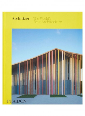 Architizer: The World's Best Architecture Hardcover الإنجليزية by Architizer