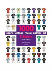 1000 T-Shirts Hardcover reviews 1000 T-Shirts Hardcover