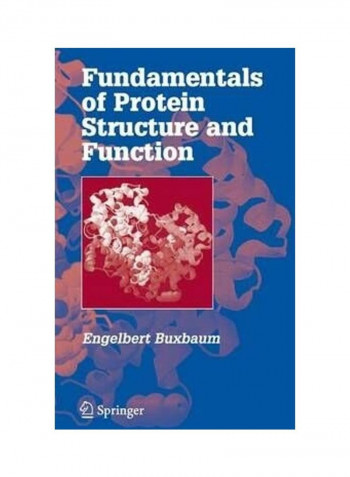 Fundamentals of Protein Structure and Function Hardcover English by Engelbert Buxbaum