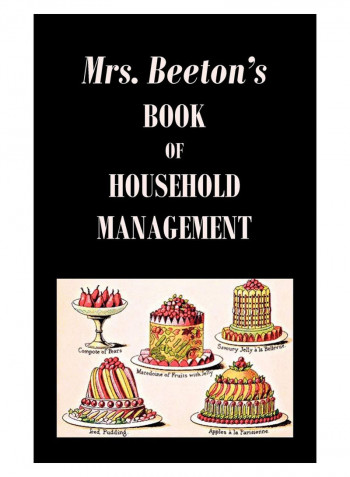 Mrs. Beeton's Book Of Household Management Hardcover