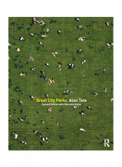 Great City Parks Paperback reviews Great City Parks Paperback