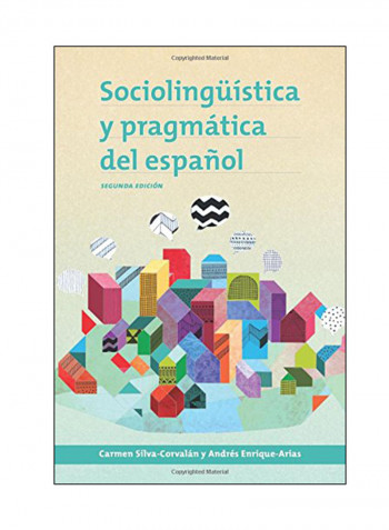 Sociolinguistics And Pragmatics Of Spanish Paperback 2