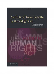 Constitutional Review Under The Uk Human Rights Act Paperback