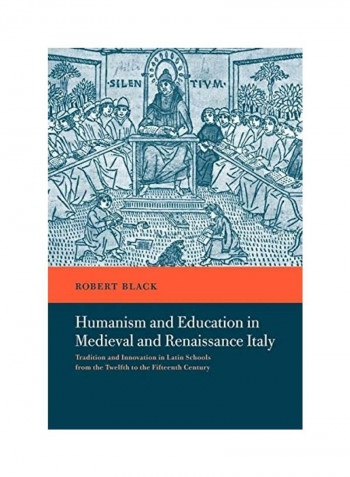 Humanism and Education in Medieval and Renaissance Italy Paperback English by Robert Black