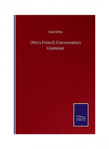 Otto's French Conversation Grammar Paperback English by Emil Otto