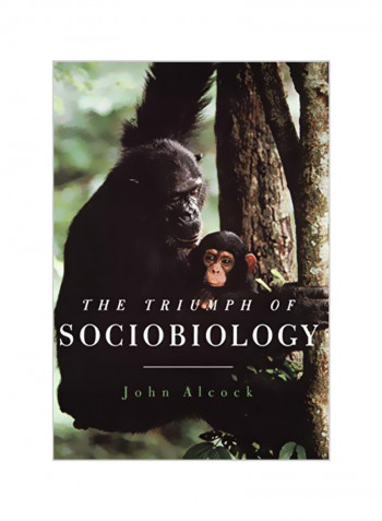 The Triumph Of Sociobiology Hardcover