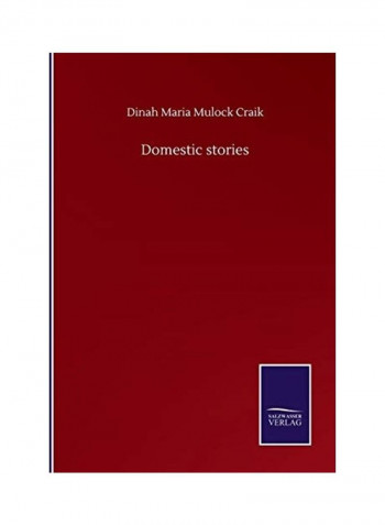 Domestic Stories Paperback English by Dinah Maria Mulock Craik - 2020