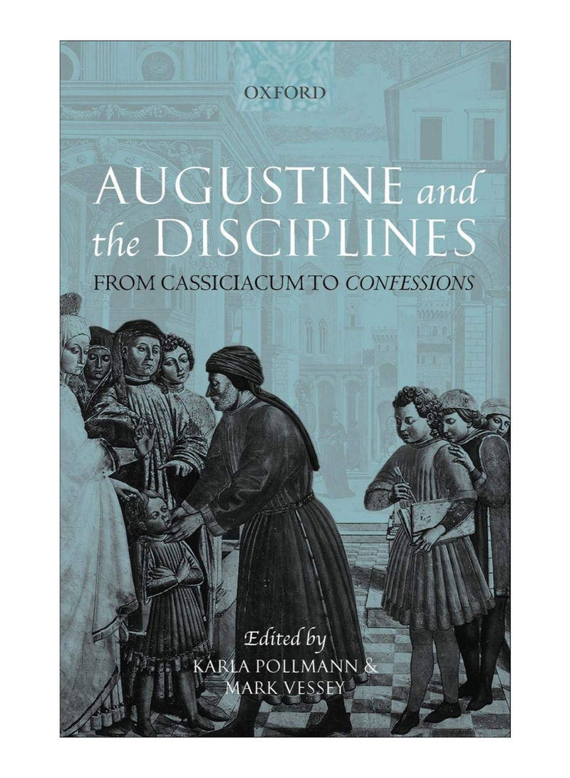 Augustine And The Disciplines Paperback