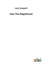 Cleo the Magnificent Hardcover English by Louis Zangwill