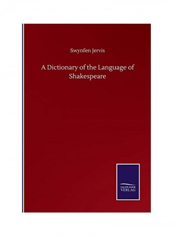 A Dictionary Of The Language Of Shakespeare Paperback English by Swynfen Jervis - 2020