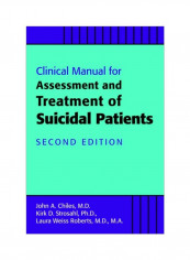 Clinical Manual For The Assessment And Treatment Of Suicidal Patients Paperback 2