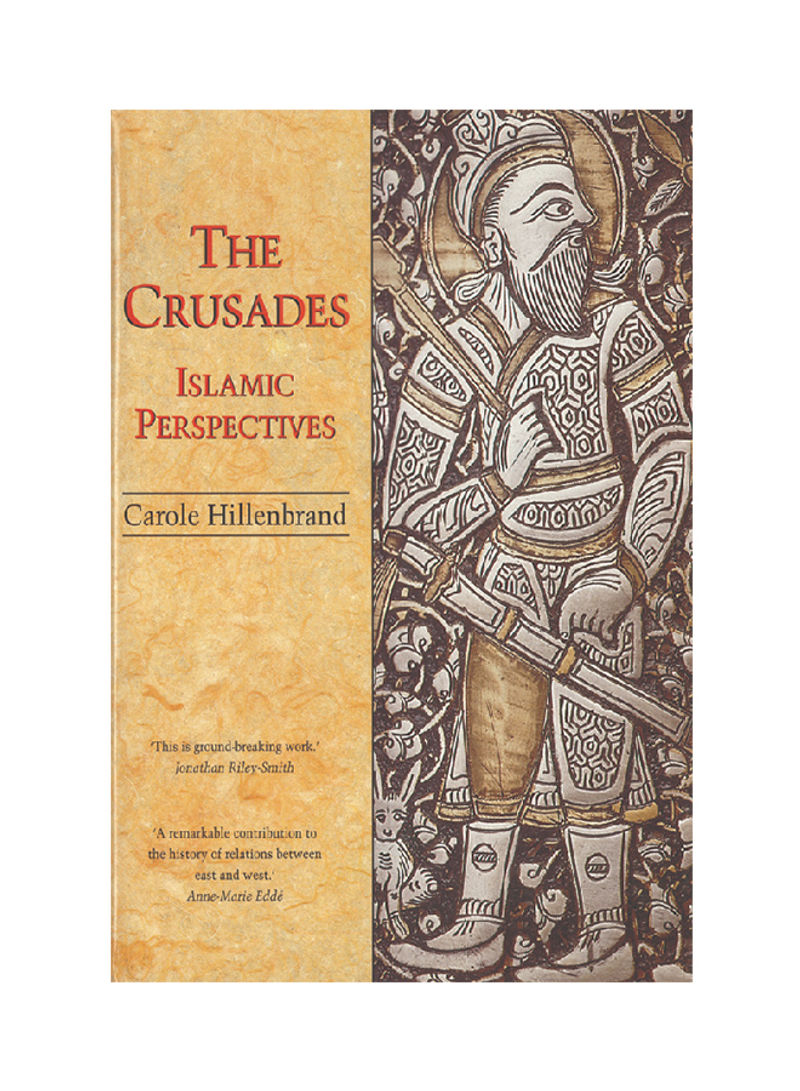 The Crusades: Islamic Perspectives Paperback