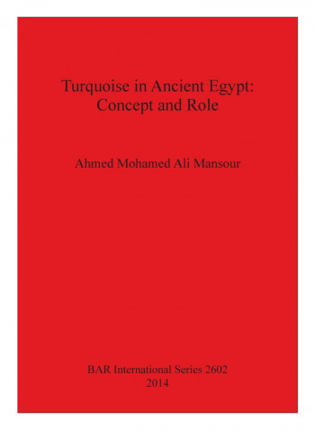 Turquoise In Ancient Egypt Paperback