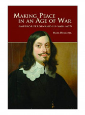 Making Peace in an Age of War Paperback English by Mark Hengerer - 30-Jul-19