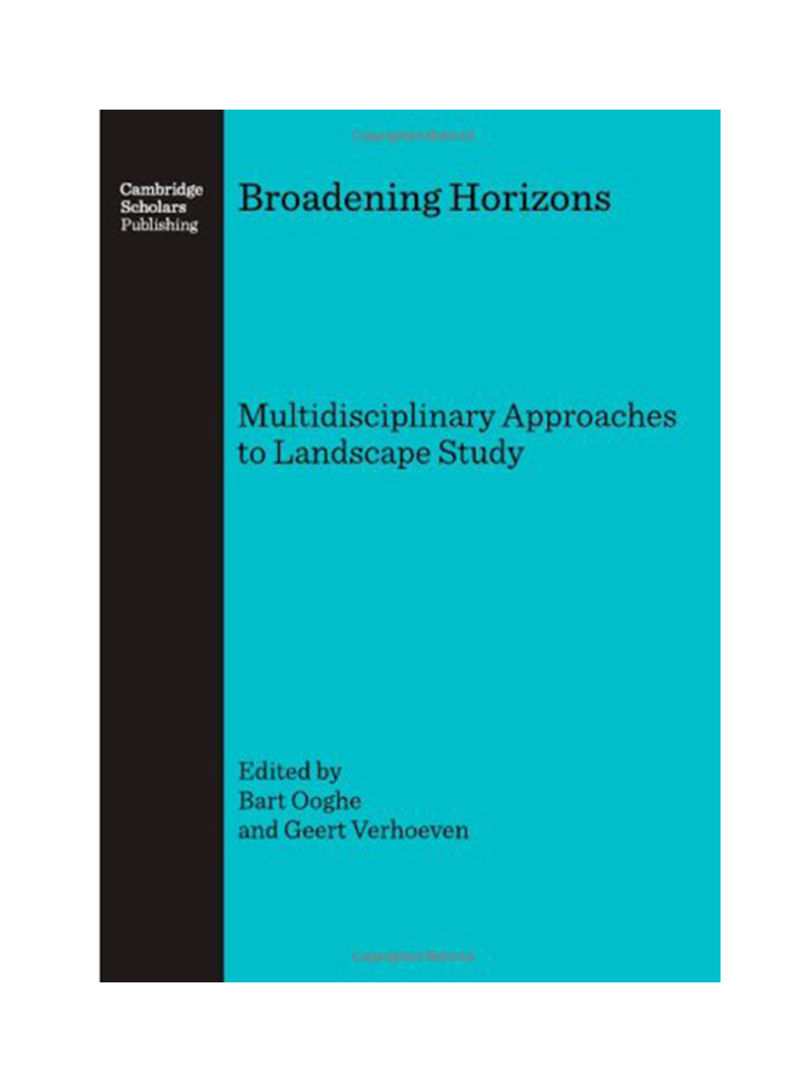 Broadening Horizons: Multidisciplinary Approaches To Landscape Study Hardcover