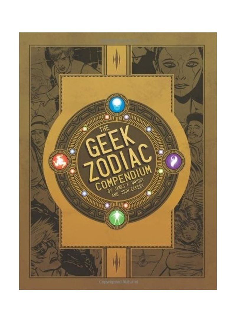 The Geek Zodiac Compendium Hardcover English by James F. Wright - 2013