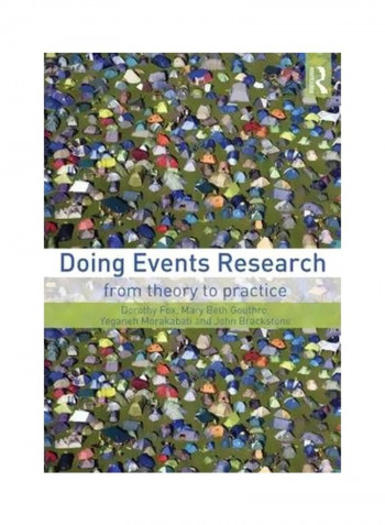 Doing Events Research : From Theory To Practice Paperback