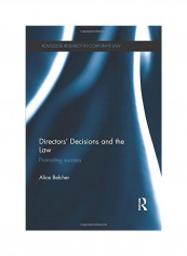 Directors' Decisions And The Law: Promoting Success Paperback