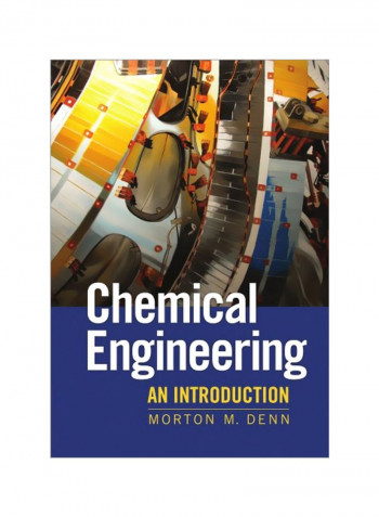 Chemical Engineering: An Introduction Paperback