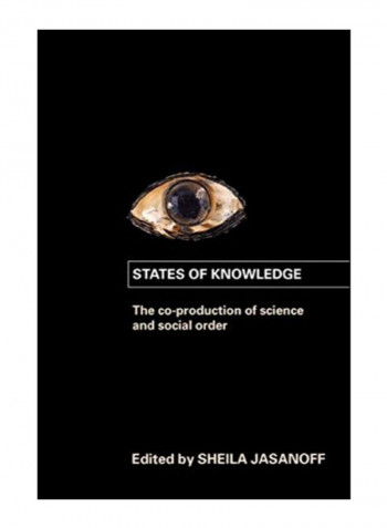 States Of Knowledge Paperback 1st Edition