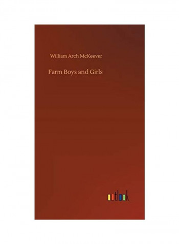 Farm Boys And Girls Hardcover English by William Arch McKeever