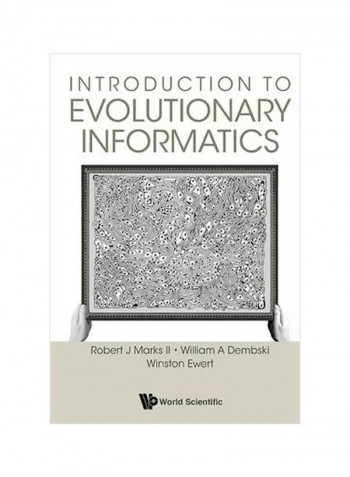 Introduction To Evolutionary Informatics Paperback