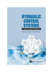 Hydraulic Control Systems: Theory And Practice Paperback