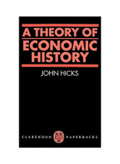 A Theory of Economic History Paperback