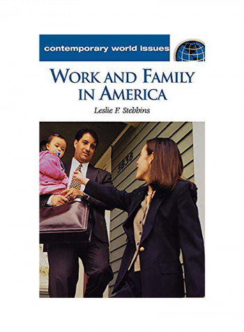 Work And Family In America: A Reference Handbook Hardcover English by Leslie F.  Stebbins