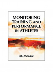 Monitoring Training And Performance In Athletes Hardcover