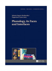 Phonology, Its Faces And Interfaces Hardcover
