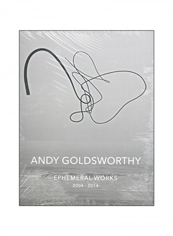 Ephemeral Works: 2004-2014 Hardcover