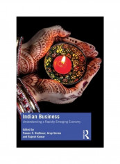 Indian Business: Understanding A Rapidly Emerging Economy Paperback English