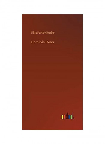 Dominie Dean Hardcover English by Ellis Parker Butler