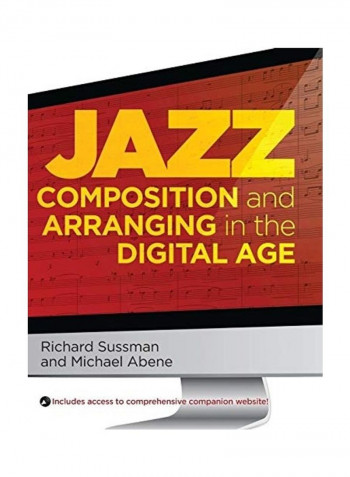 Jazz Composition And Arranging In The Digital Age Paperback English by Richard Sussman