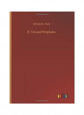 If, Yes And Perphabs Hardcover English by Edward E. Hale - 2020