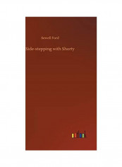 Side-Stepping With Shorty Hardcover English by Sewell Ford - 2020