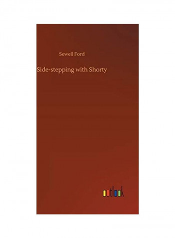 Side-Stepping With Shorty Hardcover English by Sewell Ford - 2020