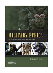 Military Ethics: An Introduction With Case Studies Paperback