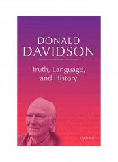 Truth, Language, and History Paperback