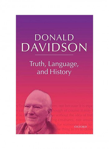 Truth, Language, and History Paperback