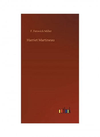 Harriet Martineau Hardcover English by F. Fenwick Miller - 2020