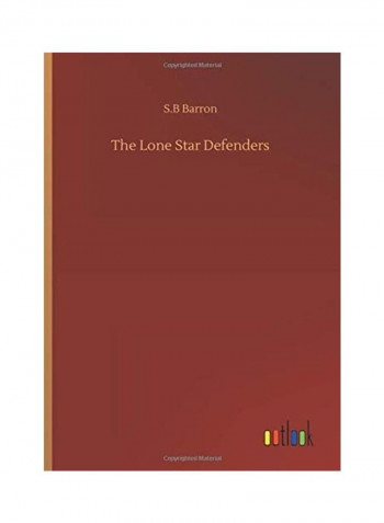 The Lone Star Defenders Hardcover English by S. B. Barron