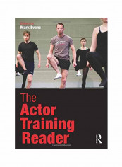 The Actor Training Reader Paperback