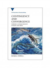 Contingency And Convergence Hardcover 2020