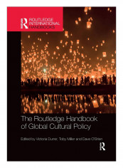 The Routledge Handbook Of Global Cultural Policy Paperback 1st Edition