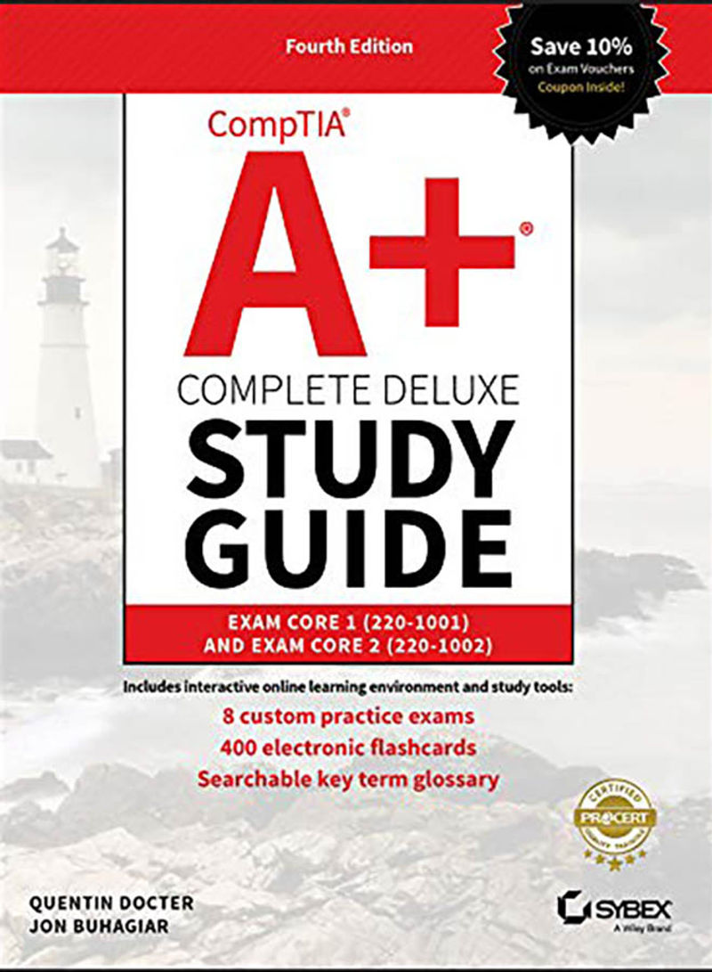 Comptia A+ Complete Deluxe Study Guide: Exam 220-1001 and Exam 220-1002 Hardcover