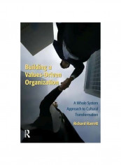 Building A Values-Driven Organization Paperback